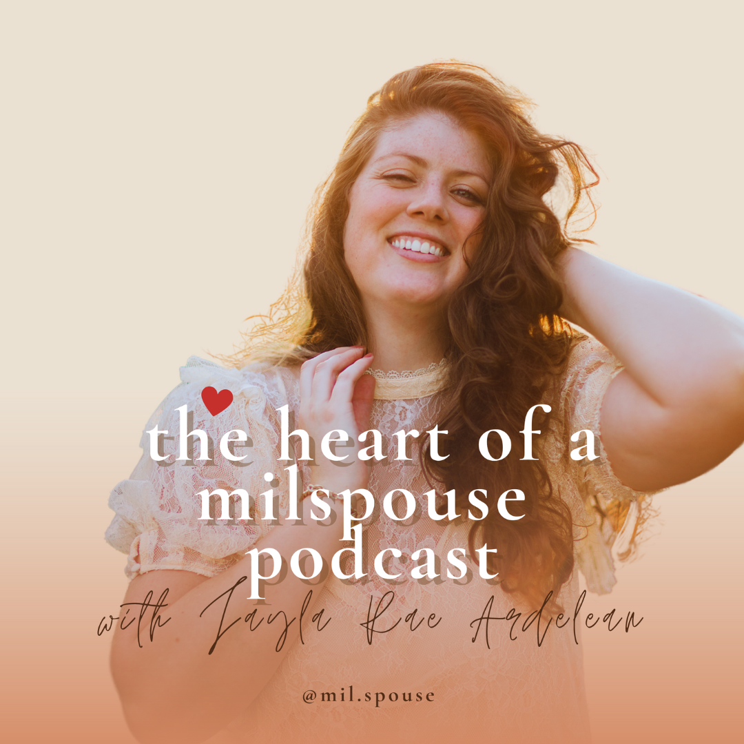 The Heart of a Milspouse Podcast.png