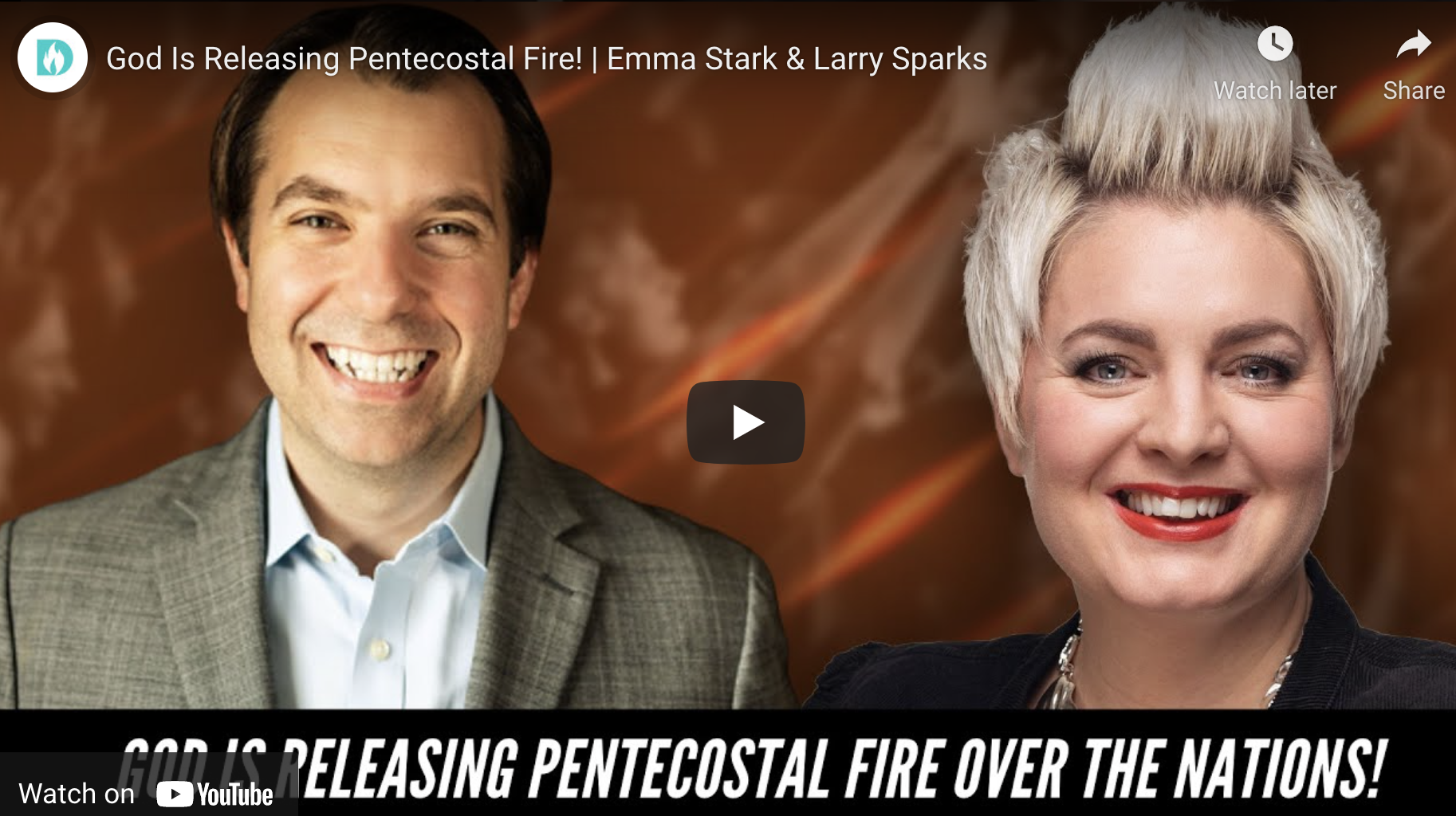 God is Releasing Pentecostal Fire on the Nations! | Larry Sparks and Emma Stark