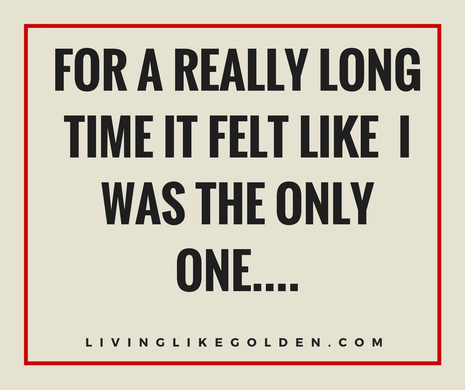 For a reallyyy long time I thought that I was the only one...that's what it felt like.day (1).png