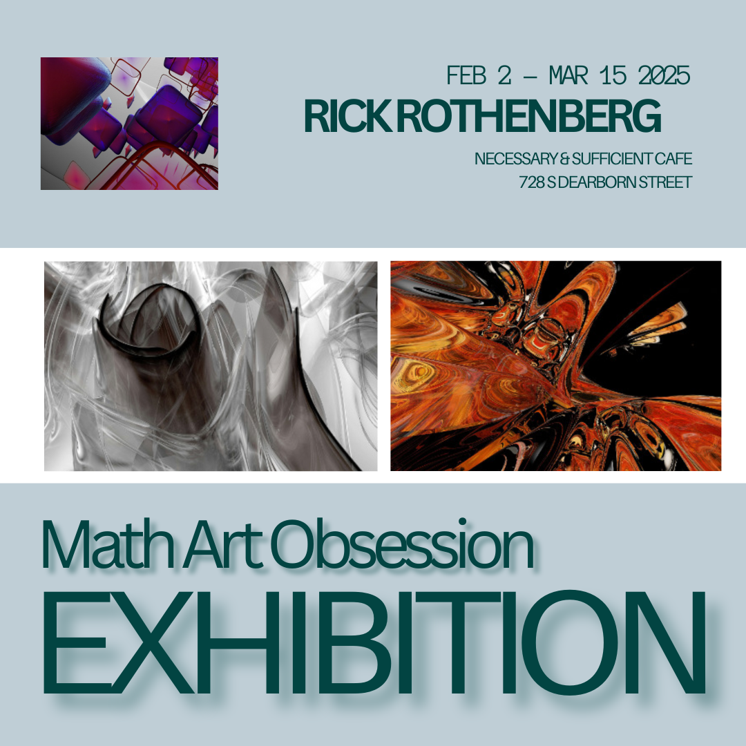 MATH • ART • OBSESSION: An exhibit of works by Rick Rothberg Feb 2 ...