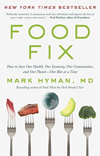 Food Fix: How to Save Our Health