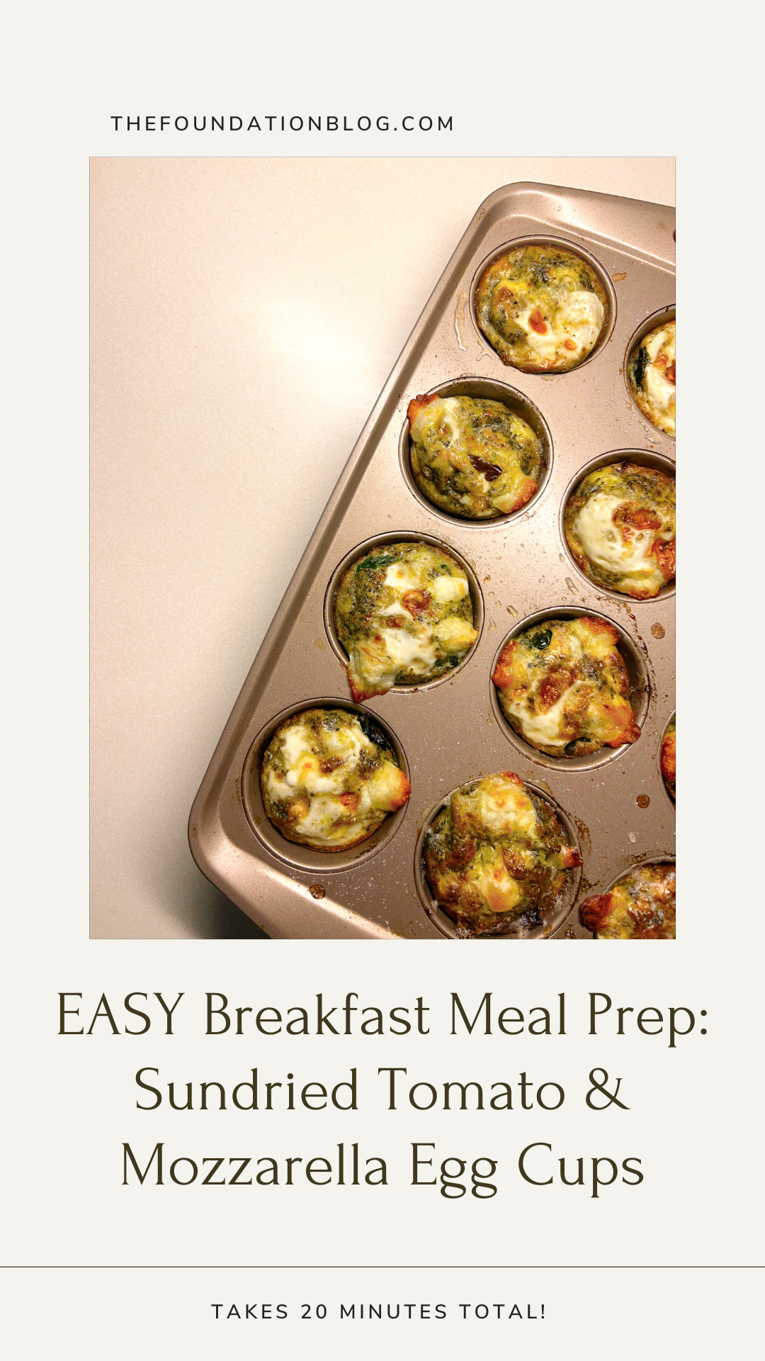 Easy Breakfast Meal Prep: Sundried Tomato & Mozzarella Egg Cups