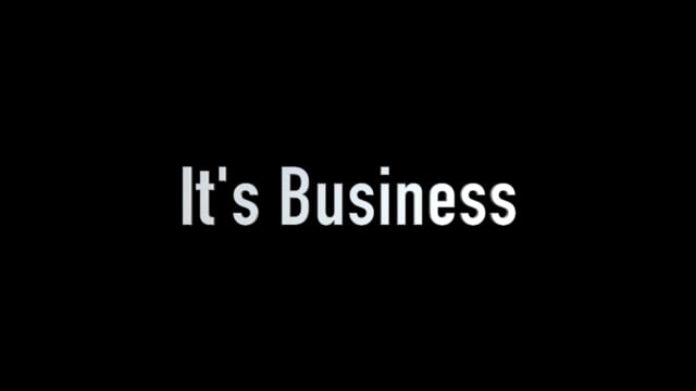 It's Business