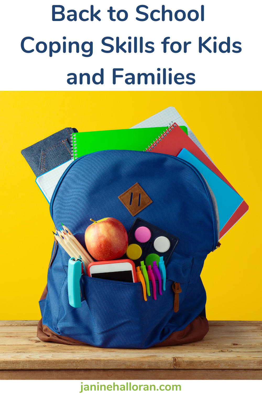 Back to School Coping Skills for Kids and Families — Janine Halloran