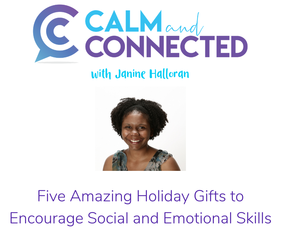 Five Amazing Holiday Gifts to Encourage Social and Emotional