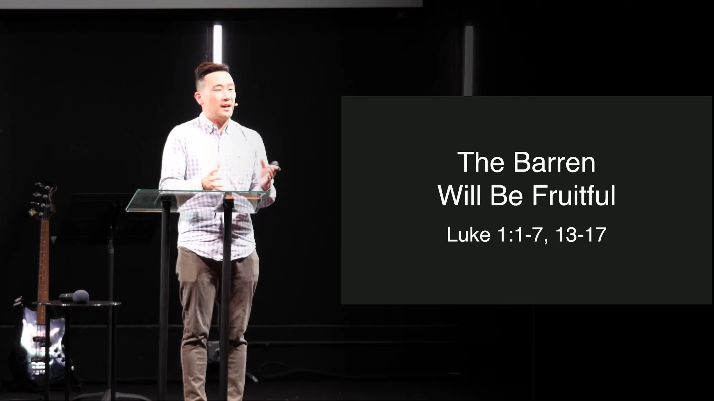 The Barren Will Be Fruitful (Luke 1:1-7:13-17)