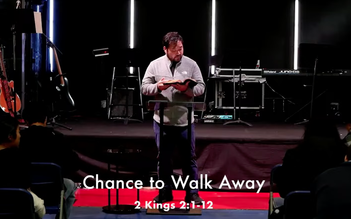 Chance to Walk Away (2 Kings 2:1-8)