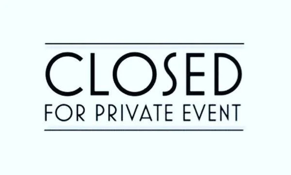 6:00PM - 8:00PM Closed for a Private Event