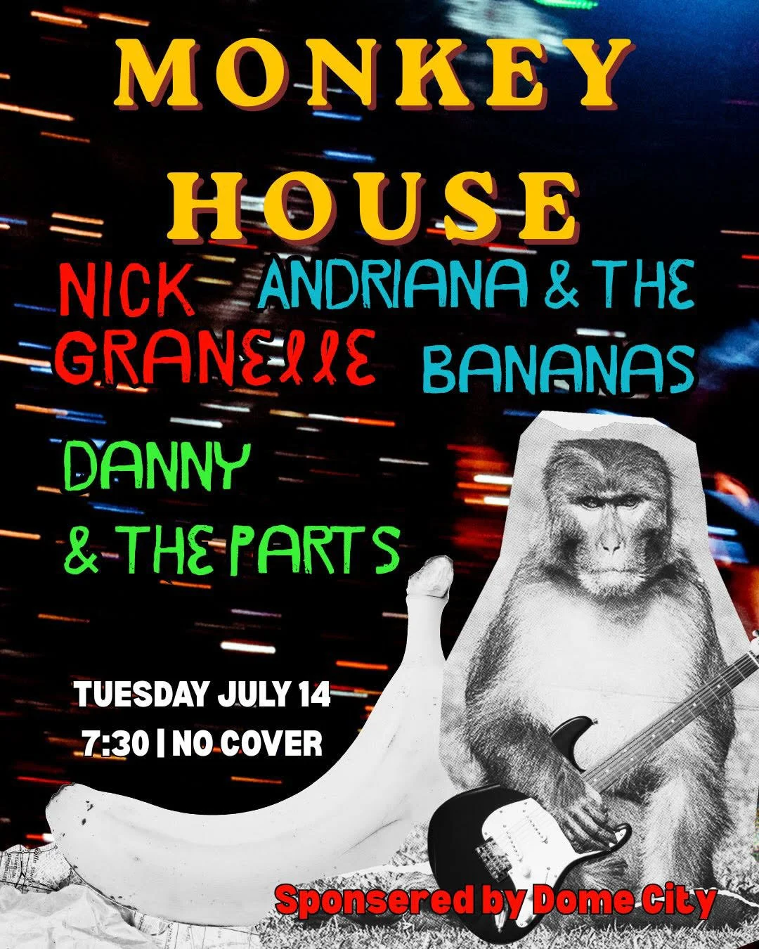 Dome City Presents: Nick Granelle, Adriana &amp; The Bananas, and Danny &amp; The Parts