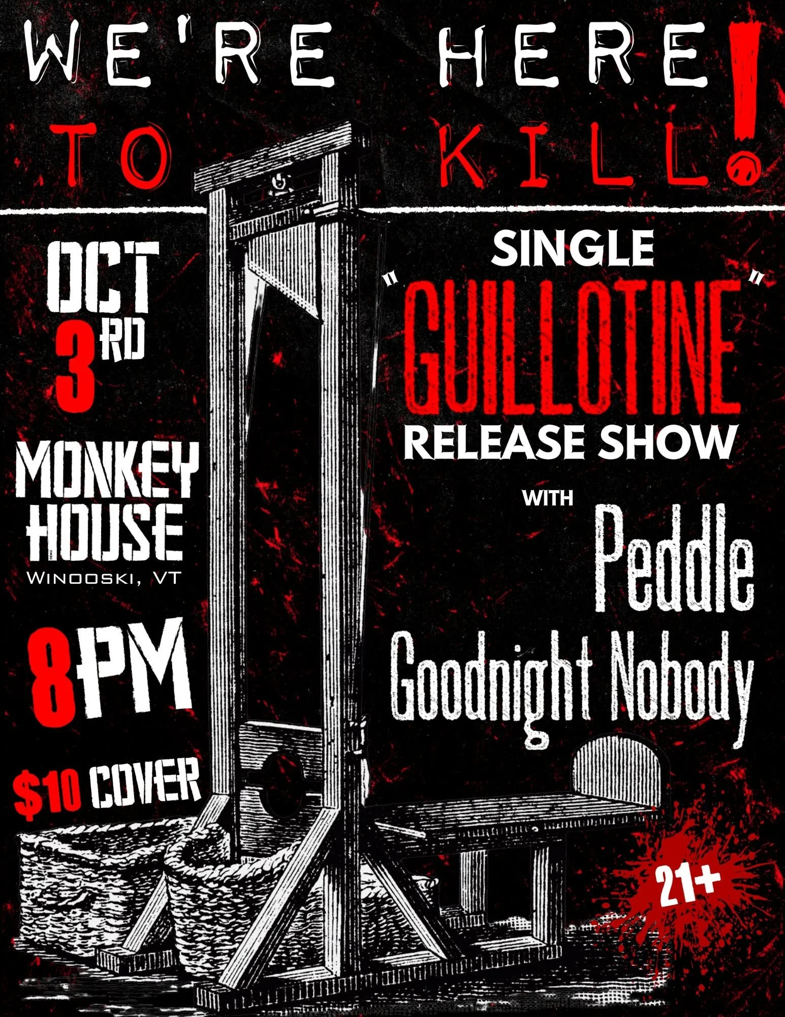 We’re Here! to Kill w/ Peddle and Goodnight Nobody
