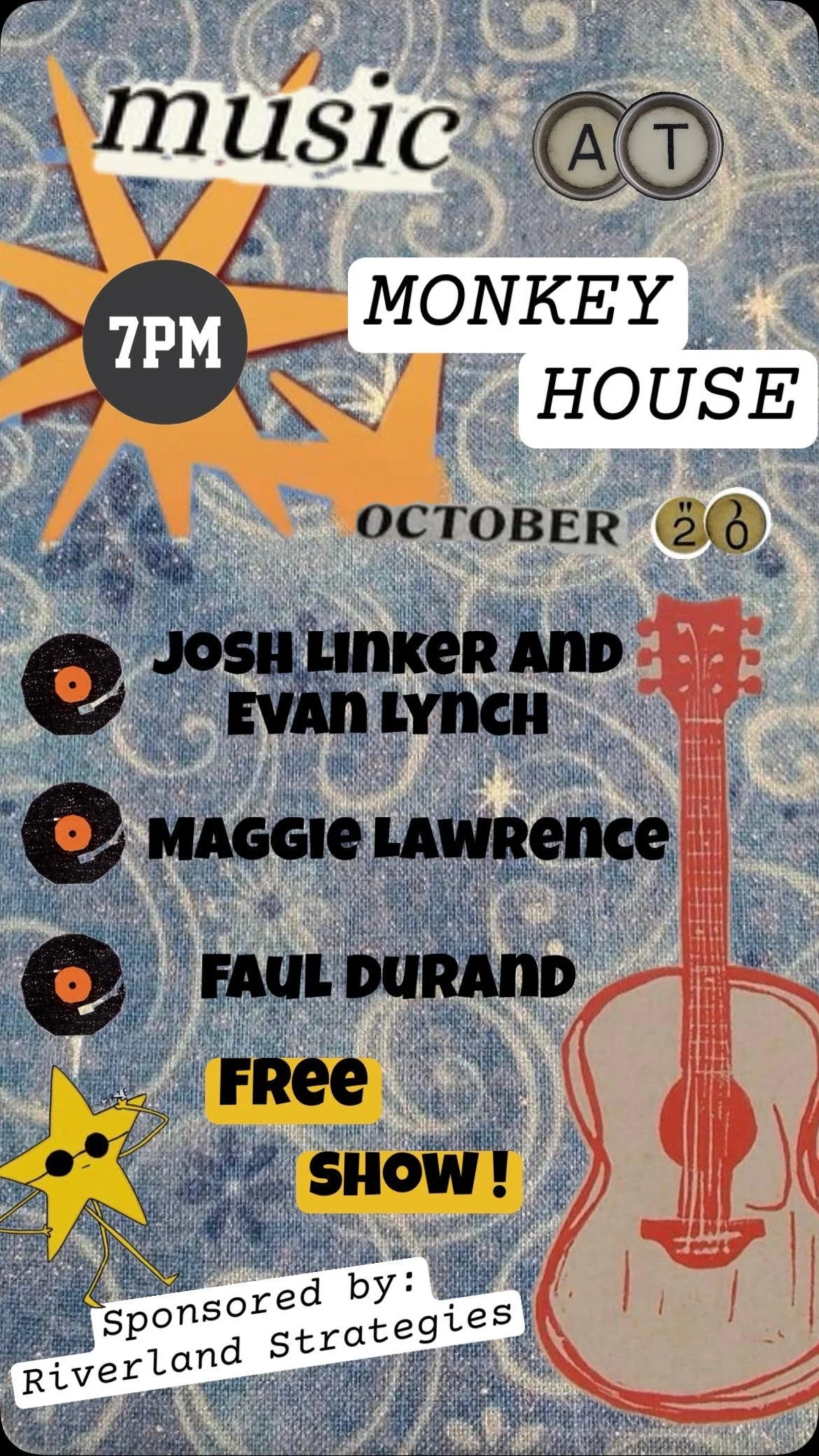 Music @ Monkey House (Sponsored by Riverland Strategies)
