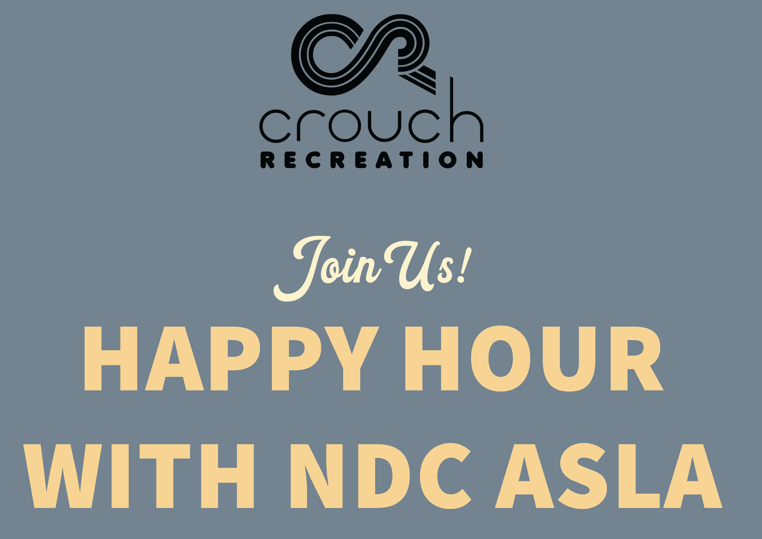 NDC ASLA Happy Hour with Crouch Recreation