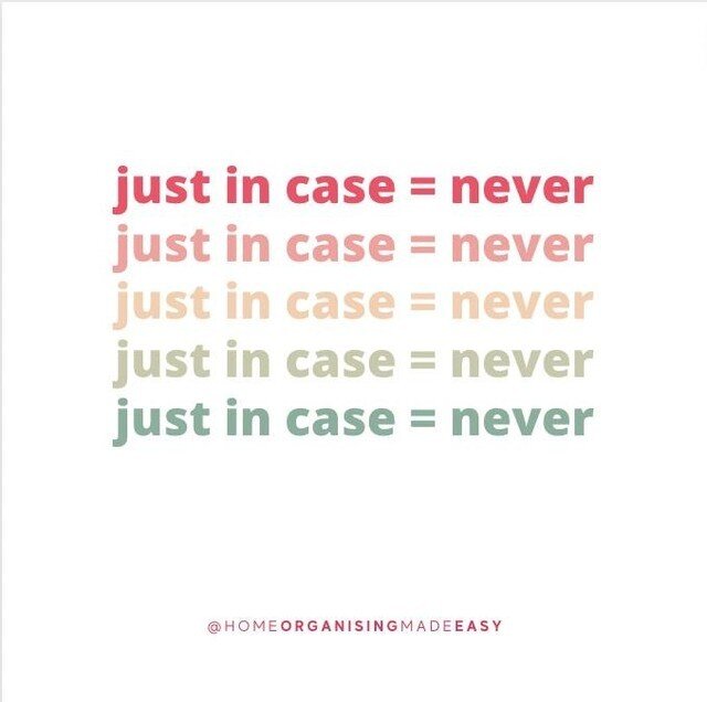 &ldquo;Just in Case&rdquo; Rarely Ever Comes⁠
⁠
It&rsquo;s well studied that most of the things we hang onto &ldquo;just in case I might need it someday&rdquo; will never ever be used. If &ldquo;someday&rdquo; ever comes and you really need that item