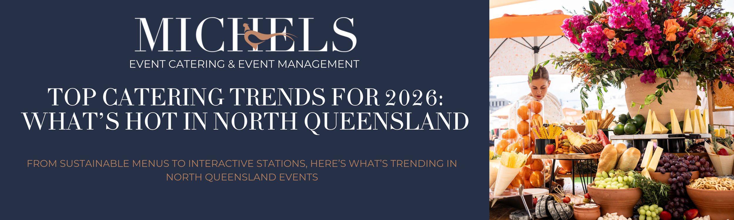 Top Catering Trends for 2026: What’s Hot in North Queensland — Michels ...