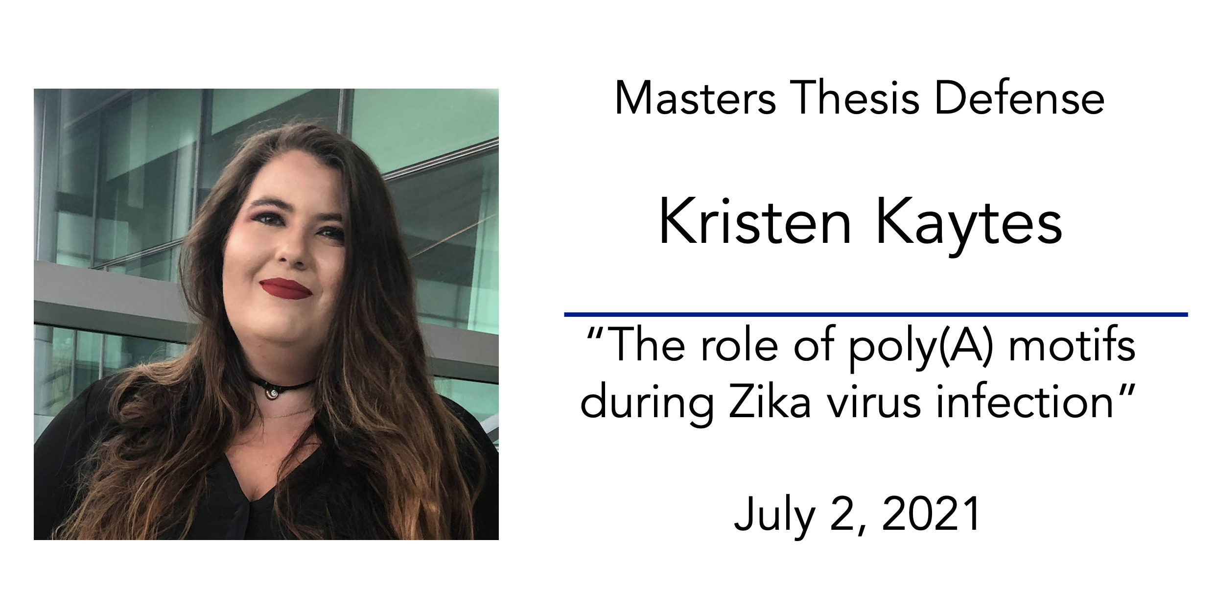 Congratulations to Kristen Kaytes on beautifully defending her MS thesis research. 