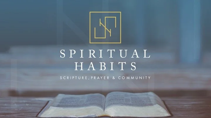 Spiritual Habits AM Church