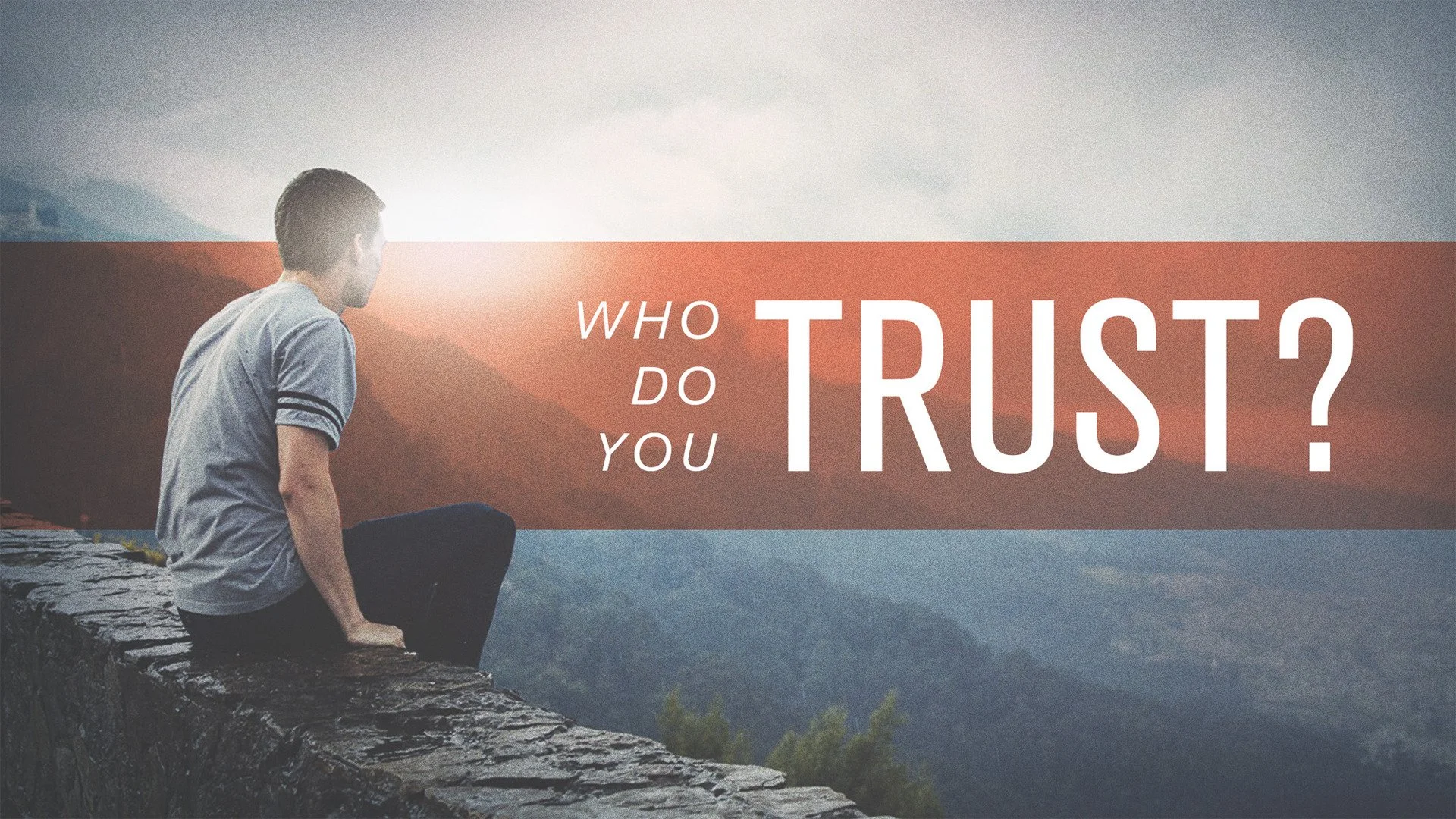 who_do_you_trust-title-2-Wide 16x9.jpg