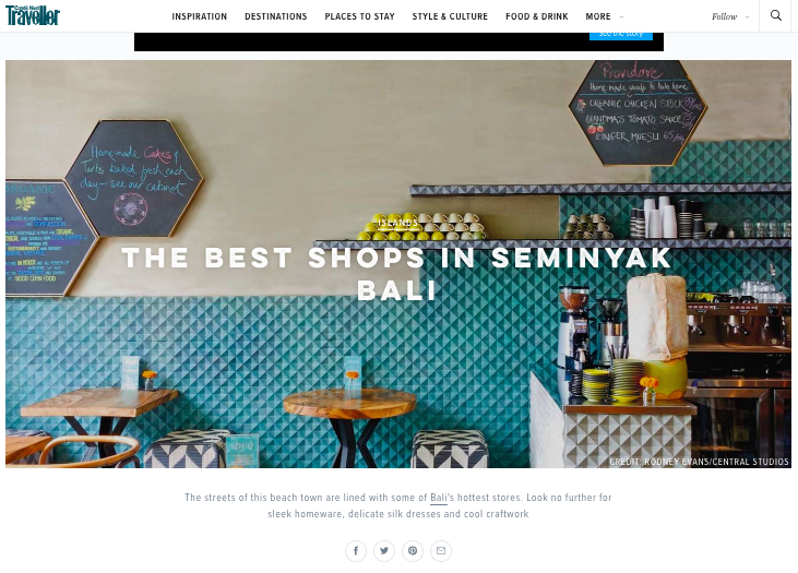 Conde Nast Traveller “Best Shops in Seminyak Bali” 2016 https://www.cntraveller.com/gallery/the-best-shops-in-seminyak-bali