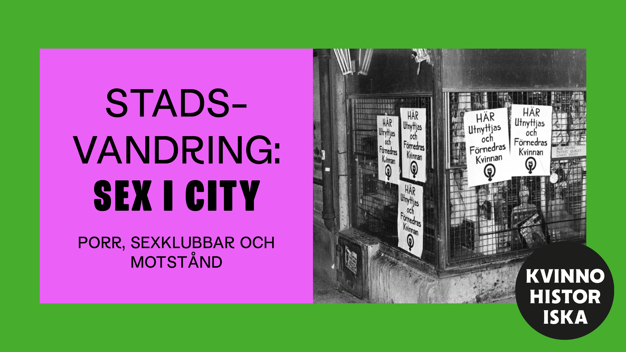 Stadsvandring: Sex i city — porr, sexklubbar och motstånd