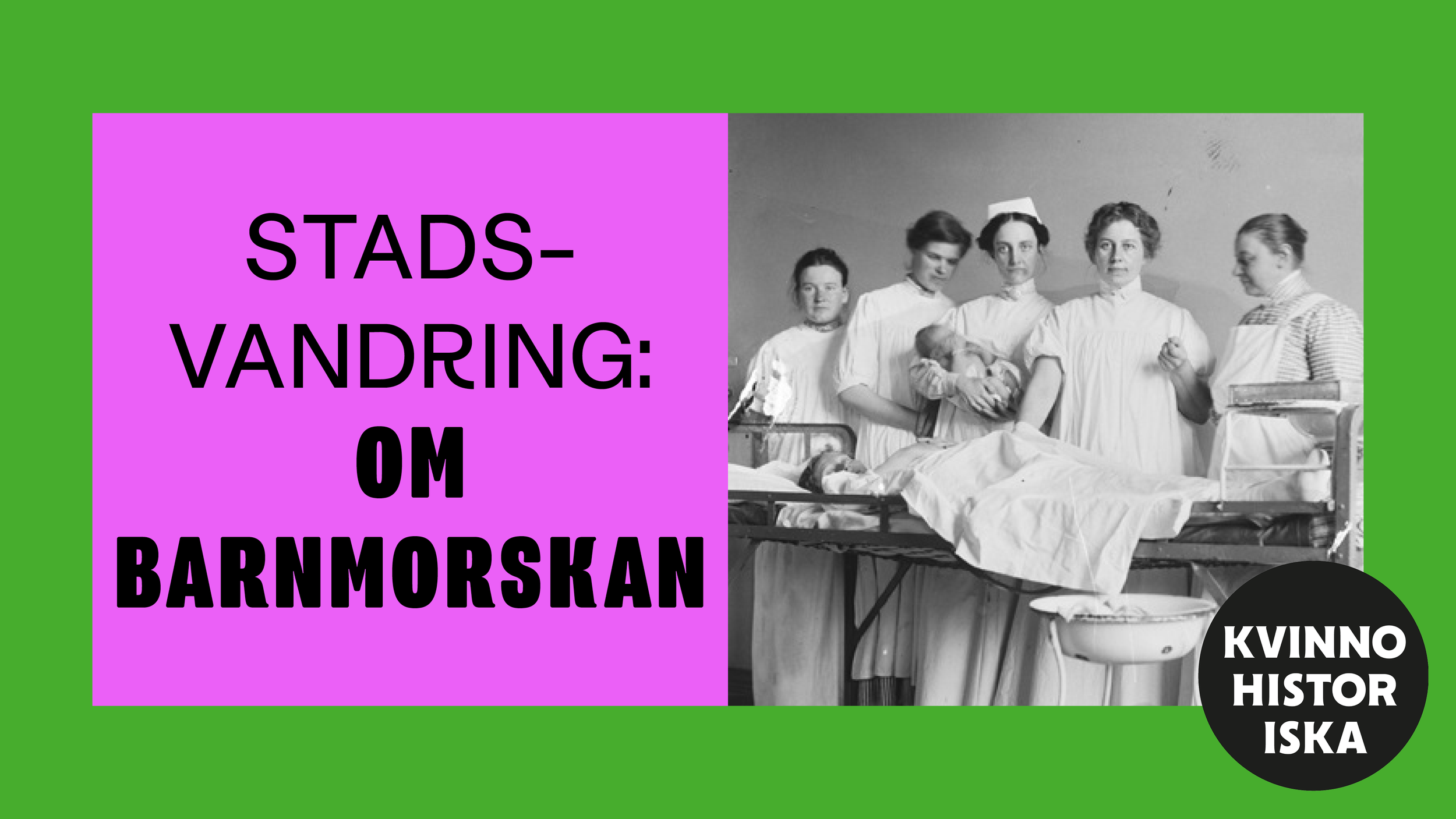 Stadsvandring: Om barnmorskan