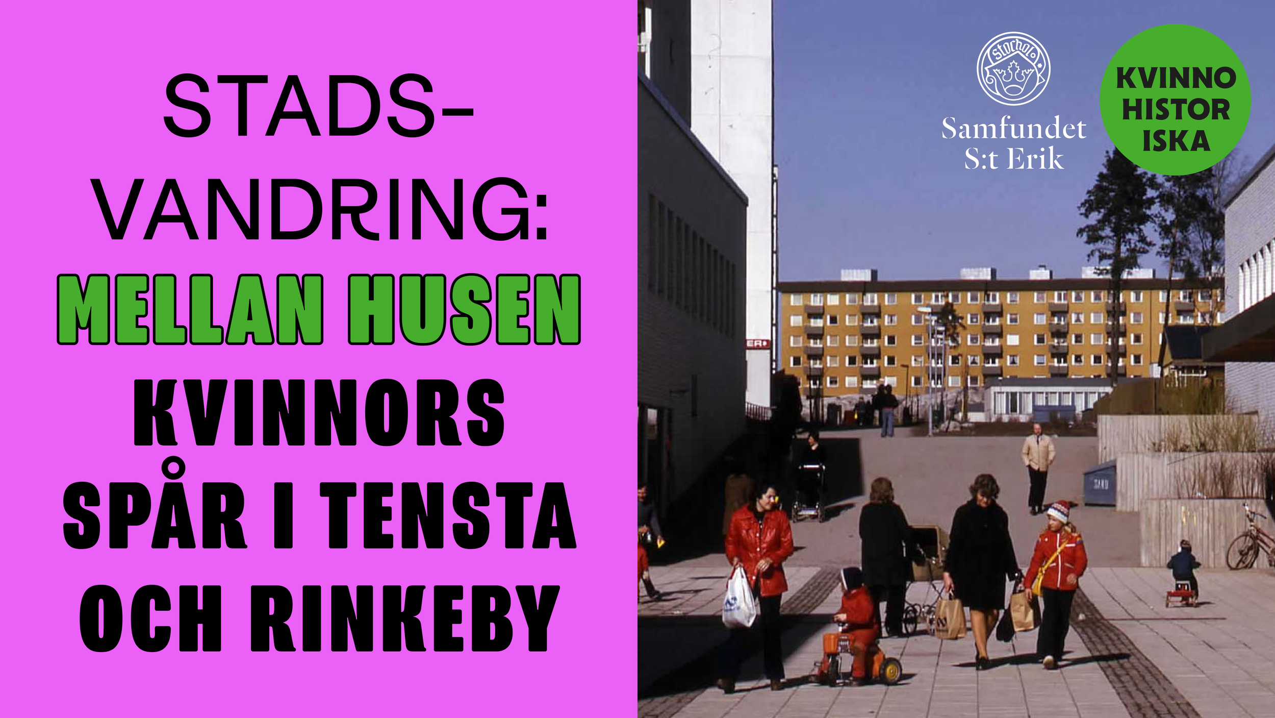Stadsvandring: Mellan husen — kvinnors spår i Tensta och Rinkeby