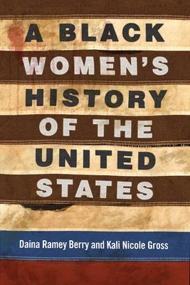 A Black Women’s History of the United States Book Cover