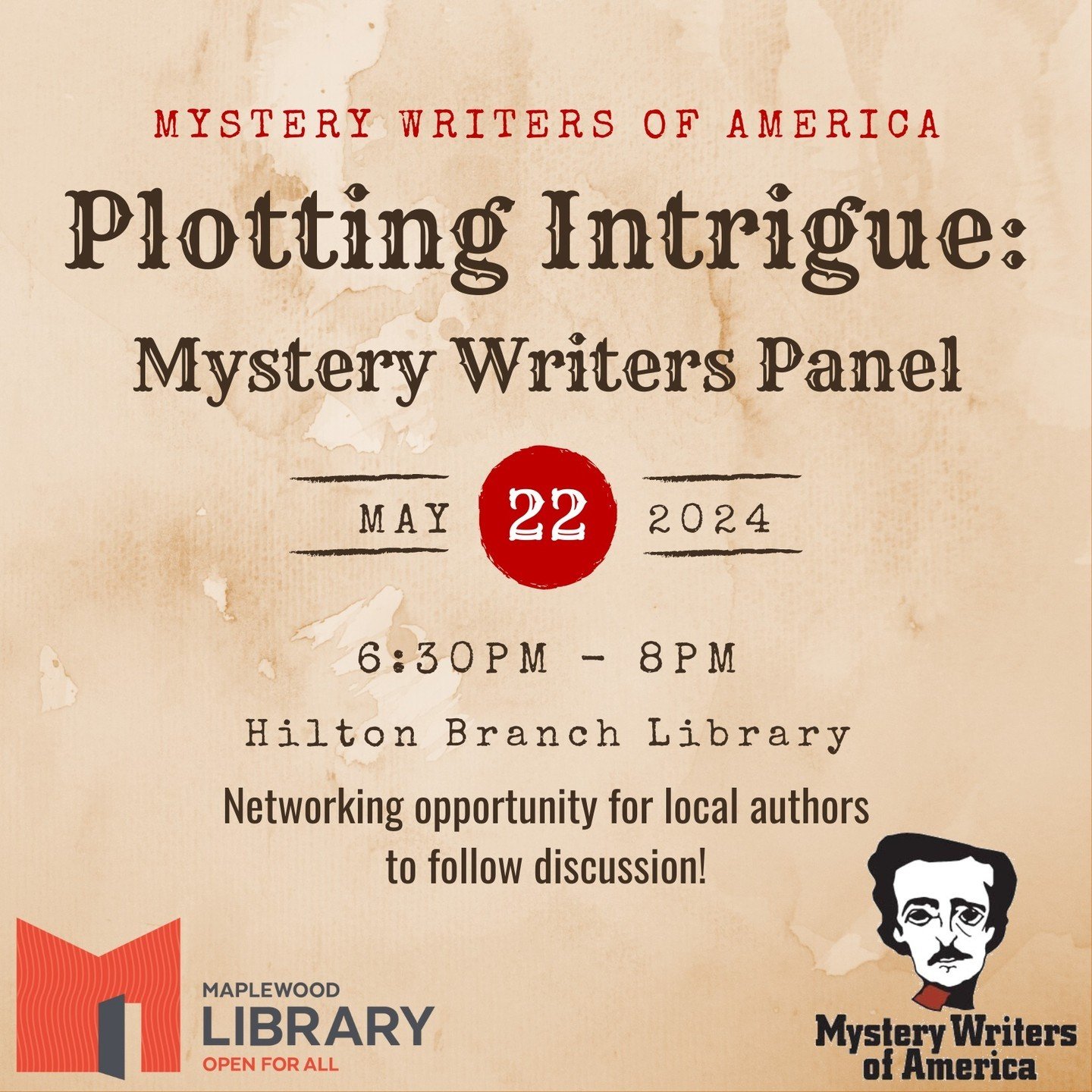 Plotting Intrigue: Mystery Writers Panel with Mystery Writers of America⁠
📅 Wednesday, May 22⁠
🕡️ 6;30PM - 8PM⁠
📍 Hilton Branch Library⁠
⁠
Join us for an exploration into the minds of mystery writers as they unravel the secrets behind crafting cap