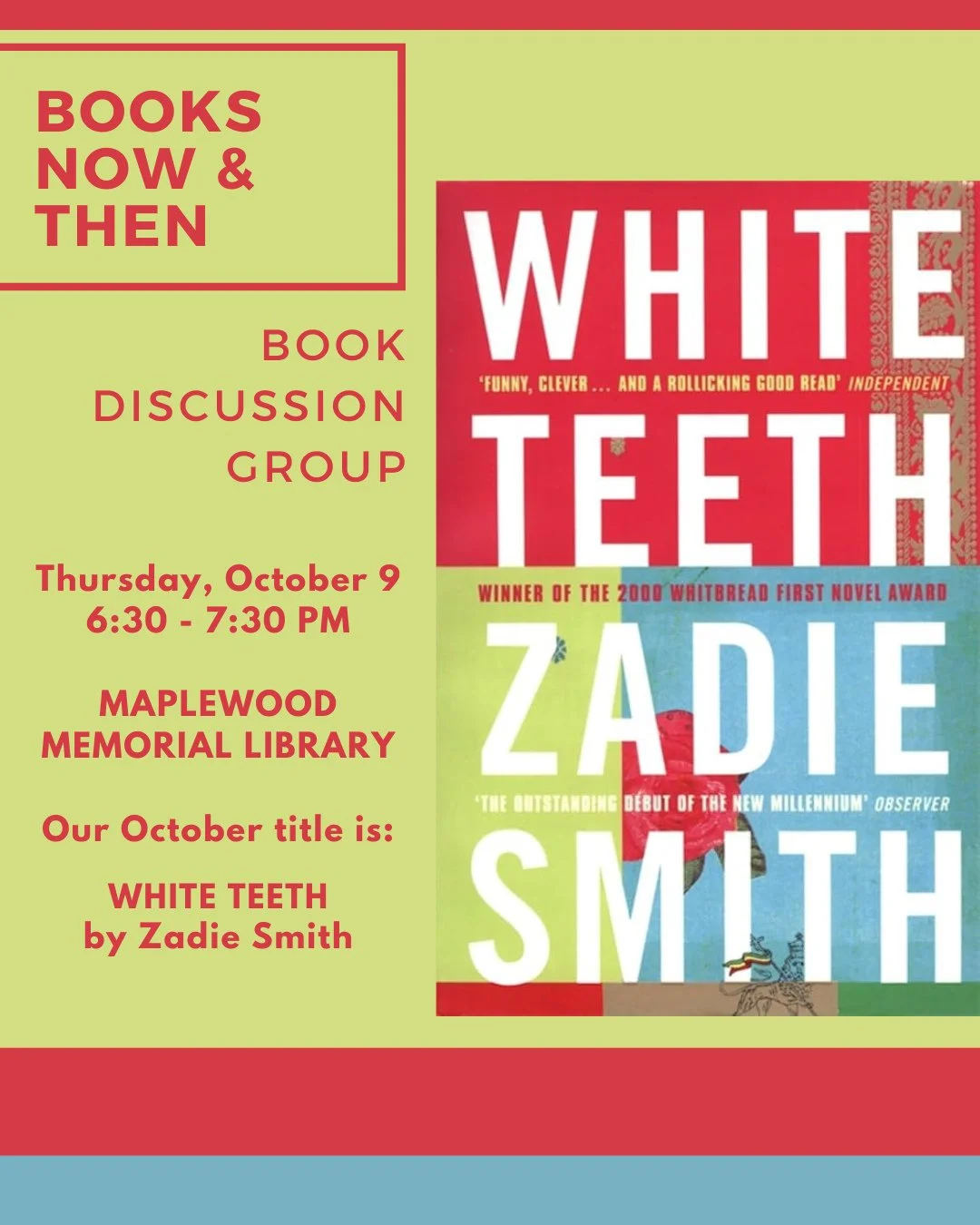 In October our Books Now and Then book group will be discussing WHITE TEETH by Zadie Smith! White Teeth follows two WWII veterans during London&rsquo;s racial and cultural changes. The novel revels in the ecstatic hodgepodge of modern life, flirting 