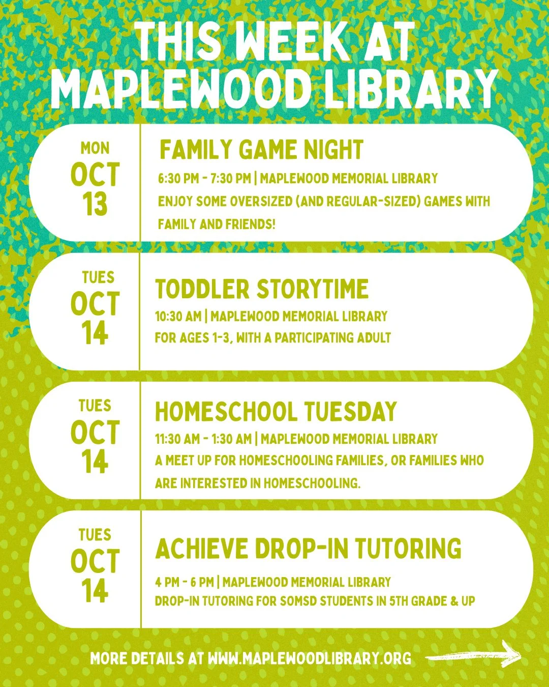 Check out the programs &amp; events happening at Maplewood Library this week! Please note the location for each event: Maplewood Memorial Library (51 Baker St) or Hilton Branch Library (1688 Springfield Ave). For more information about each program, 