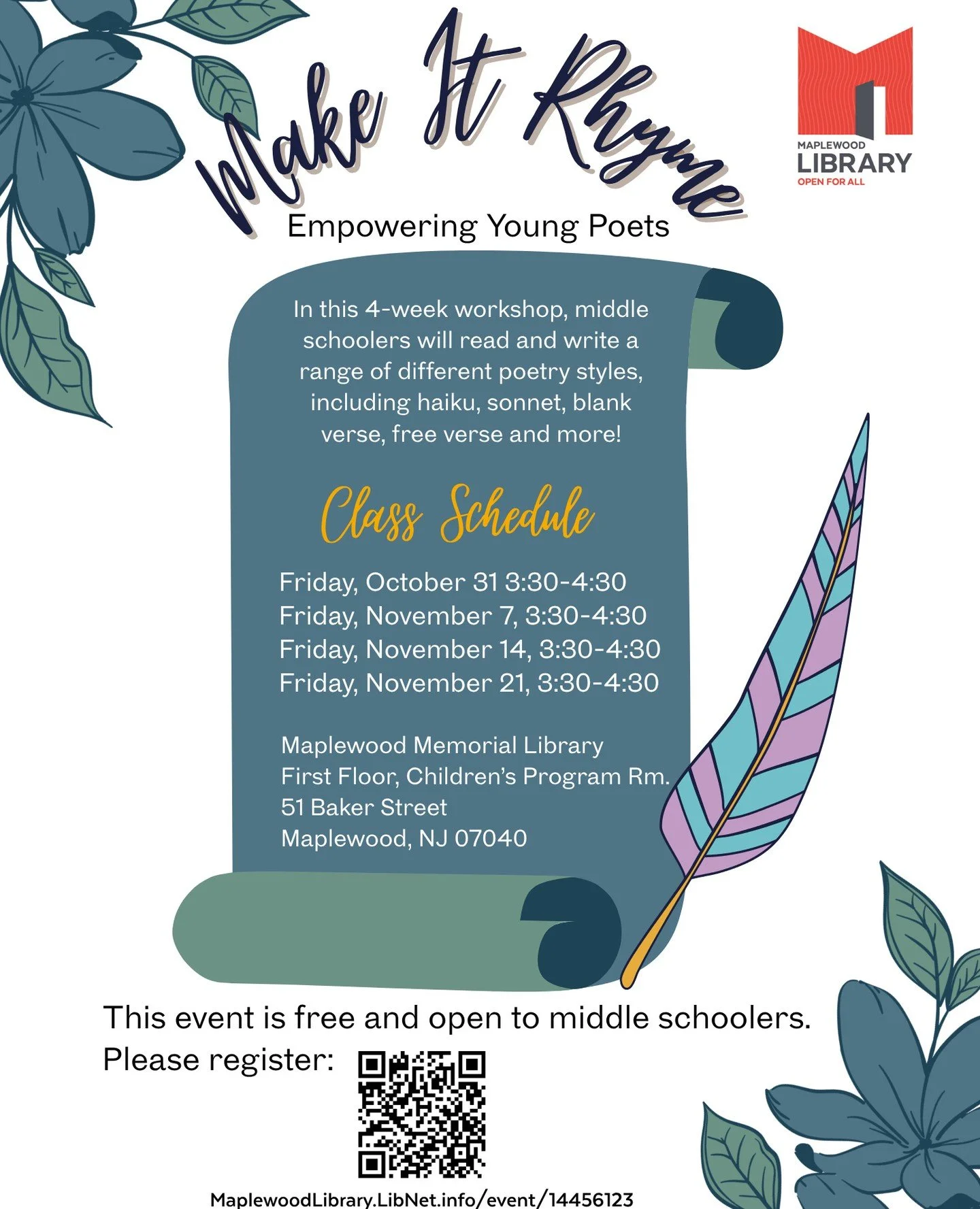 Make It Rhyme: 4 week poetry workshop for middle school students
📅 Friday, October 31
🕞️ 3:30pm - 4:30pm
📍 Maplewood Memorial Library
This 4-week program for middle schoolers will explore different types of poetry, including haiku, sonnet, b