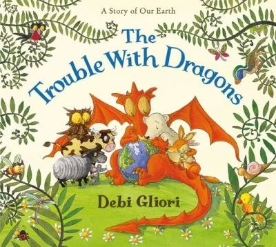 Trouble With Dragons by Debi Gliori.jpg