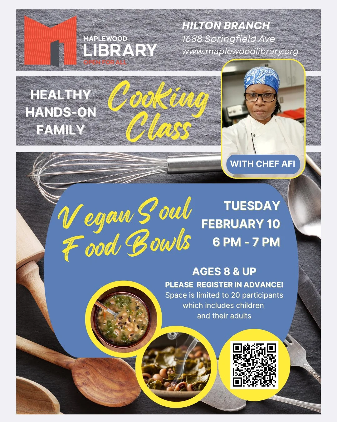 Healthy Family Cooking Class: Vegan Soul Food Bowls with Chef Afi Green⁠
📅  Tuesday, February 10⁠
🕕️ 6PM - 7PM⁠
📍Hilton Branch Library⁠
⁠
Learn how to make delicious Vegan Soul Food Bowls with Chef Afi Green. Participants will saute their own coll