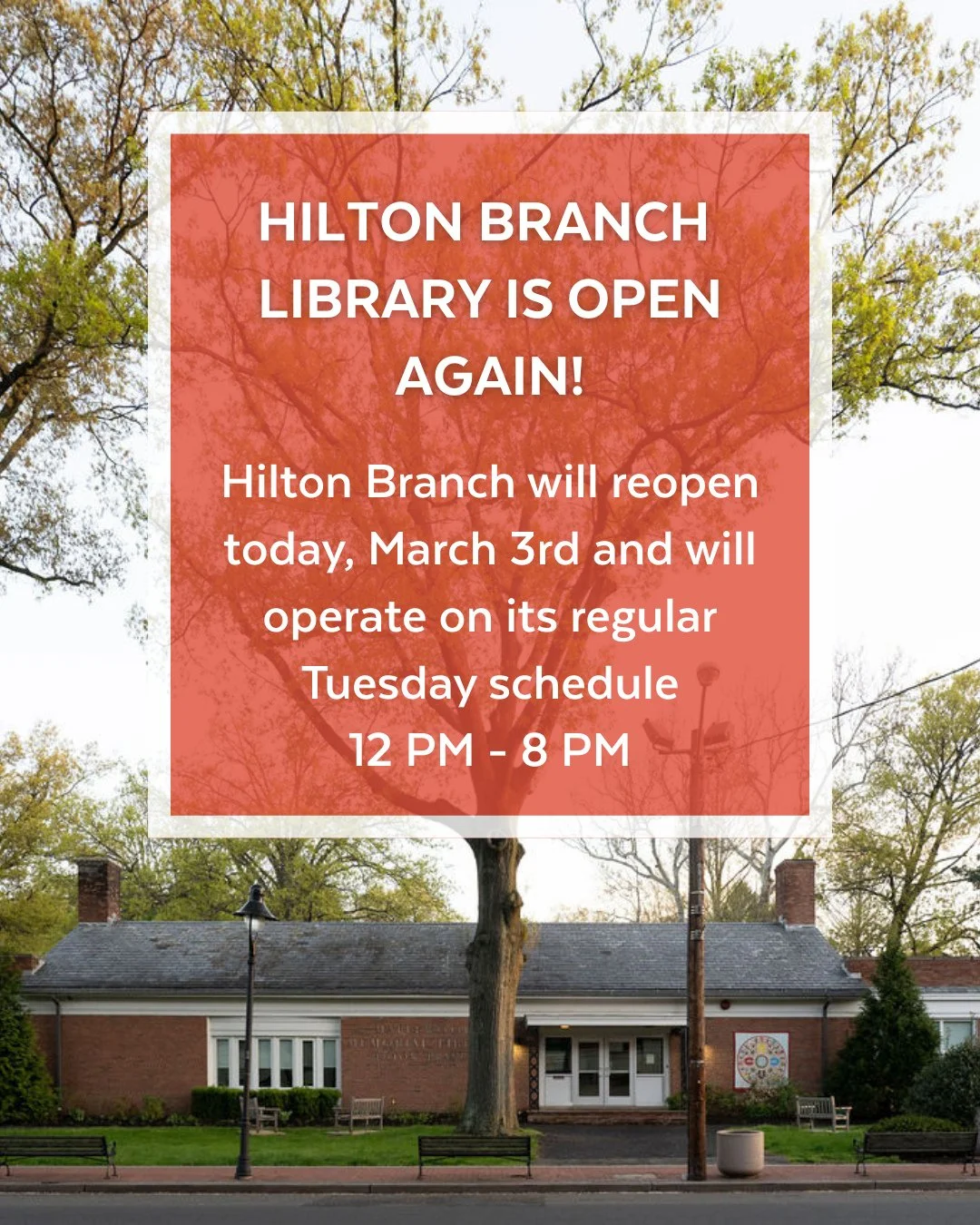 📣 Hilton Branch will reopen today, March 3rd and will operate on its regular Tuesday schedule 12 PM - 8 PM 📣