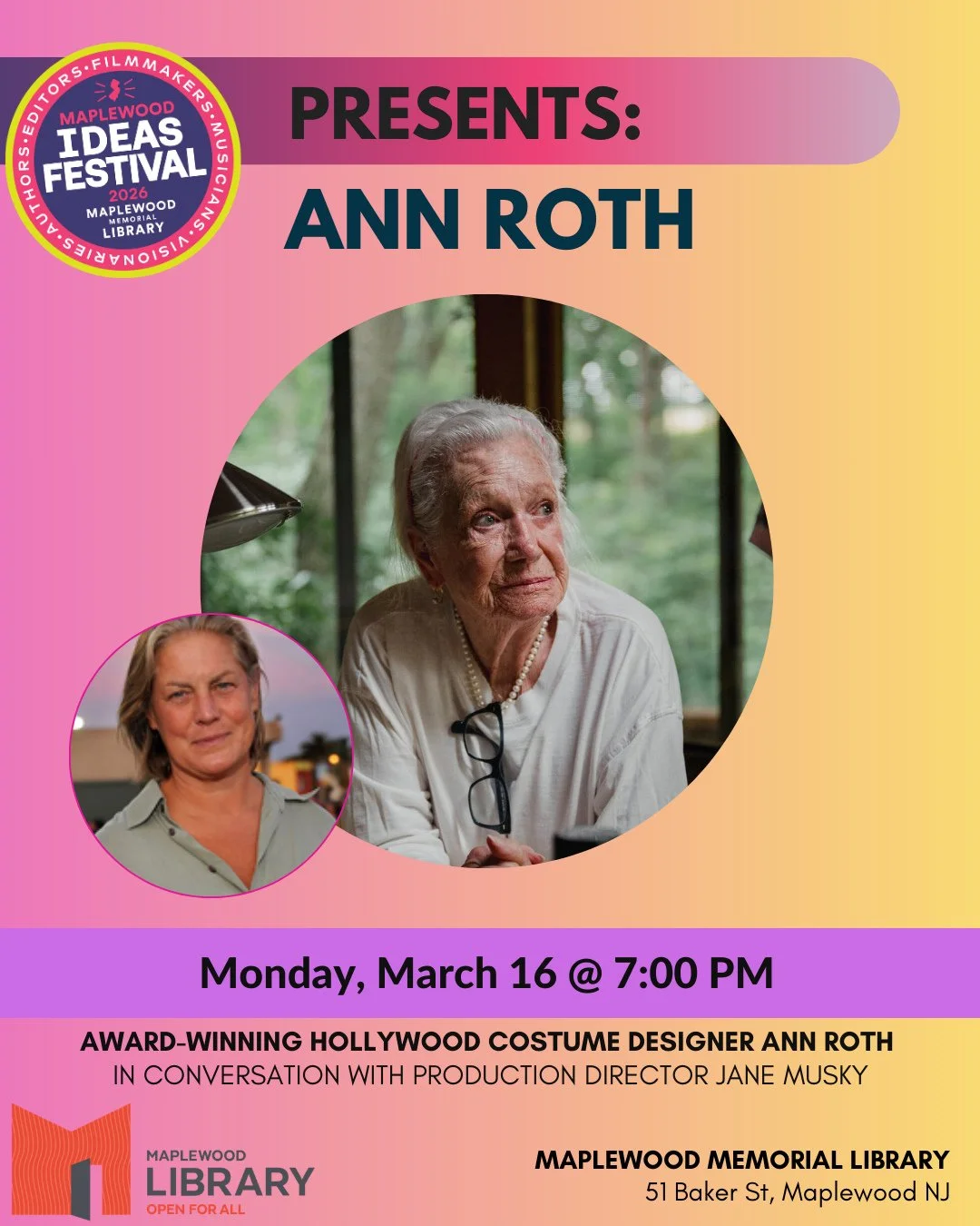 2026 Ideas Festival Presents: Academy Award Winning Costume Designer ANN ROTH⁠
⁠
📅 Monday, March 16⁠
🕖️ 7:00PM - 8:00PM⁠
📍 Maplewood Memorial Library⁠
⁠
The inimitable Ann Roth returns to Maplewood for a conversation with Jane Musky, production de