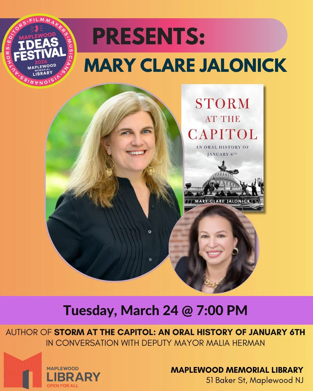 2026 Ideas Festival Presents: MARY CLARE JALONICK, author of Storm at the Capitol: An Oral History of January 6th⁠
⁠
📅 Tuesday, March 24⁠
🕖️ 7:00PM - 8:00PM⁠
📍 Maplewood Memorial Library⁠
⁠
Mary Clare Jalonick is the author of Storm at the Capitol