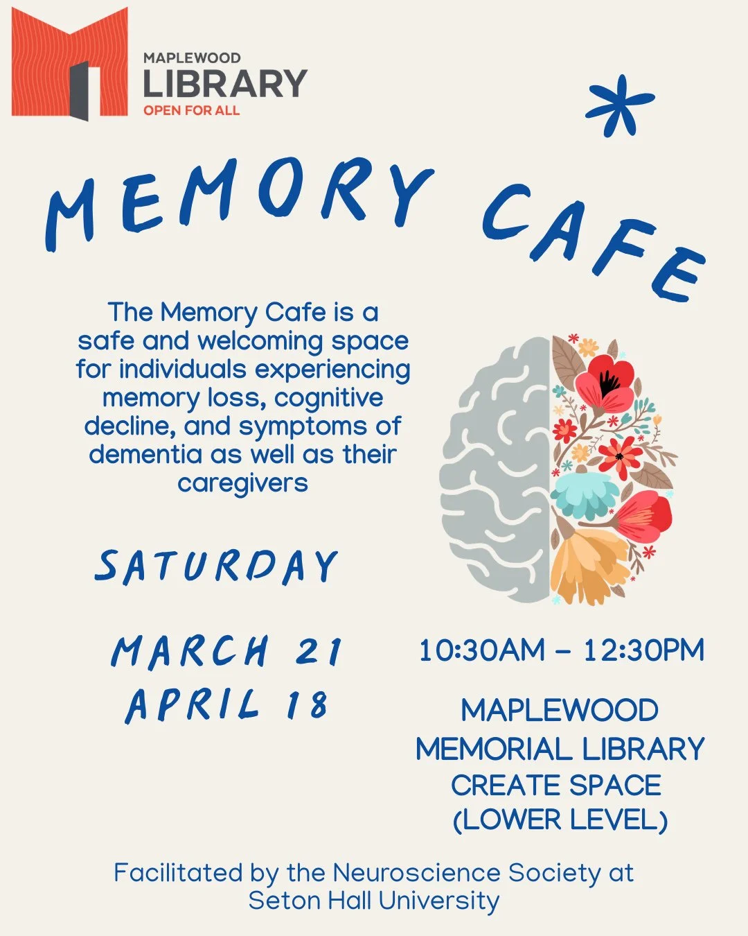 The Neuroscience Society at Seton Hall University and Maplewood Library are coming together to offer two more Memory Cafe events this spring!⁠
⁠
The Memory Cafe is a dementia-friendly social gathering: a safe and welcoming space for individuals exper