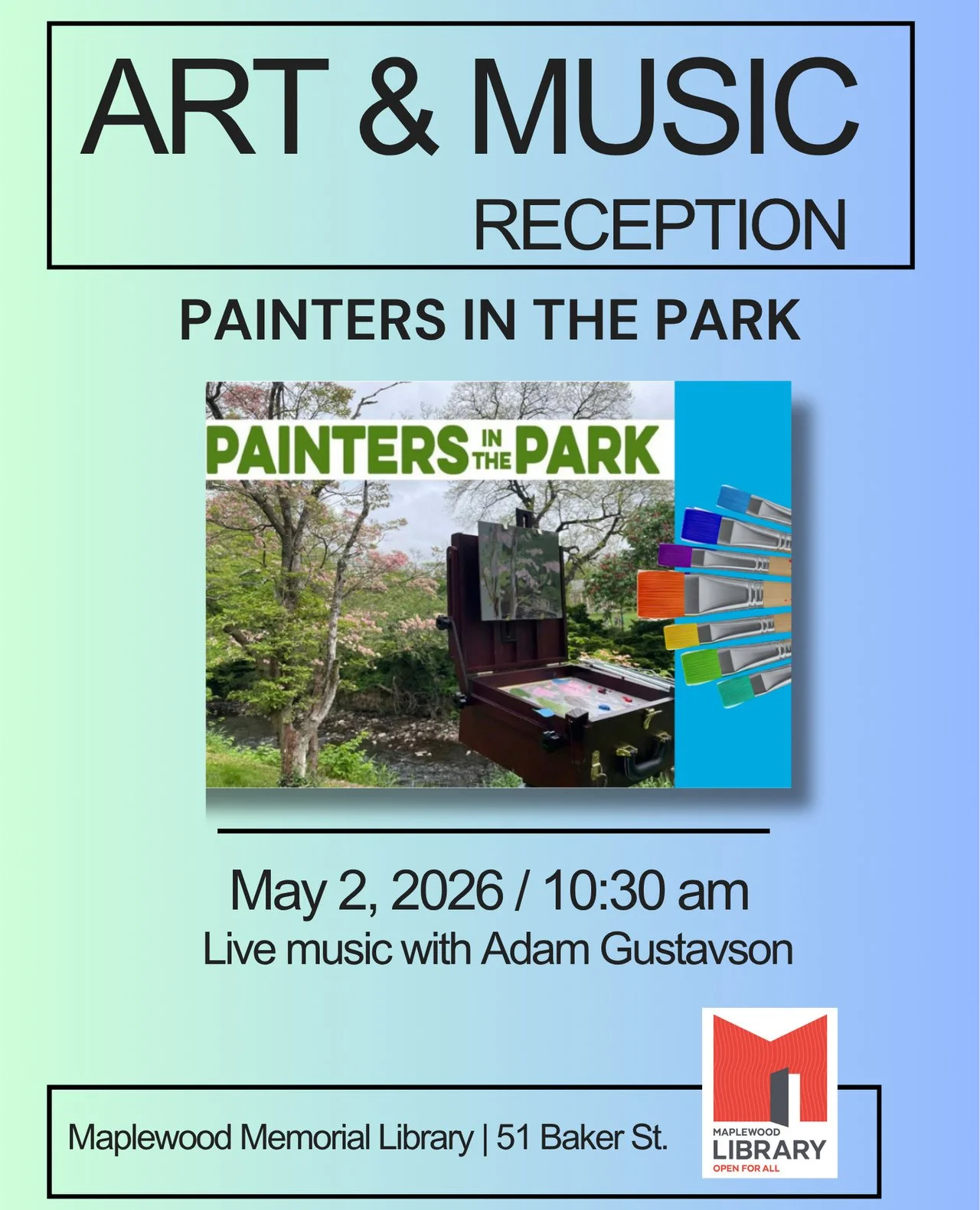 Art &amp; Music Reception: Painters in the Park 🖼️🎶⁠
📅 Saturday, May 2, 2026⁠
🕥️ 10:30AM - 11:30AM⁠
📍 Maplewood Memorial Library⁠
⁠
Join us for an Art Reception featuring works created by local artists during the Memorial Park Conservancy's annu