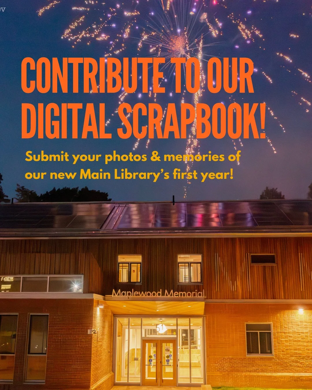 📢 Seeking submissions to our Digital Community Scrapbook! 📢⁠
Submit to our Digital Community Scrapbook to mark Main Library&rsquo;s one year anniversary!⁠
⁠
July 5th marks the one year anniversary of our new Main Library's grand opening and we want