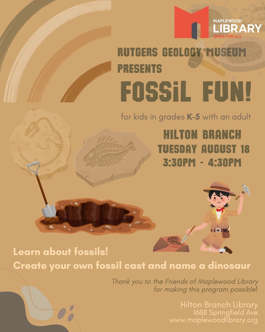 Fossil Fun @ Hilton Branch Library⁠
📅 Tuesday, August 18⁠
🕞️ 3:30PM - 4:30PM⁠
📍 Hilton Branch Library⁠
⁠
Rutgers Geology Museum presents: a Fossil Fun traveling exhibit! Learn about fossils and participate in hands-on interactive arts &amp; crafts