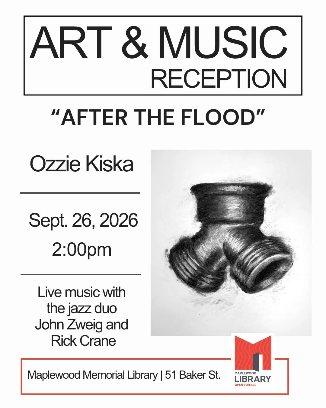 Art &amp; Music Reception: "After the Flood" featuring works by Ozzie Kiska⁠
📅 Saturday, September 26⁠
🕑️ 2:00PM - 4:00PM⁠
📍 Maplewood Memorial Library⁠
⁠
Come celebrate the opening of our fall exhibit featuring works by Ozzie Kiska, whi