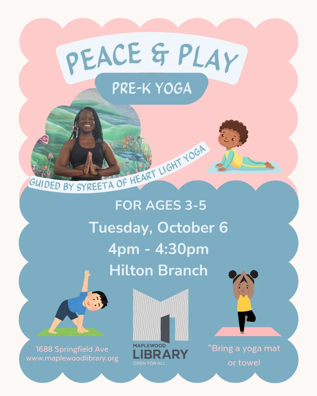 Peace &amp; Play: Preschool Yoga at Hilton Branch⁠
🗓️ Tuesday, October 06⁠
🕓️ 4:00PM - 4:30PM⁠
📍 Hilton Branch Library⁠
⁠
Peace &amp; Play yoga guided by Syreeta of Heart Light Yoga, for ages 3-5. Join us at Hilton Branch for fun movement, games, 
