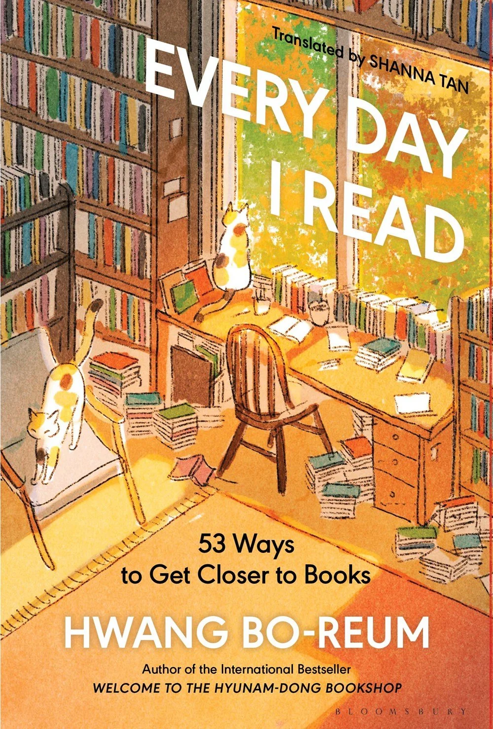 Every Day I Read: 53 Ways to Get Closer to Books