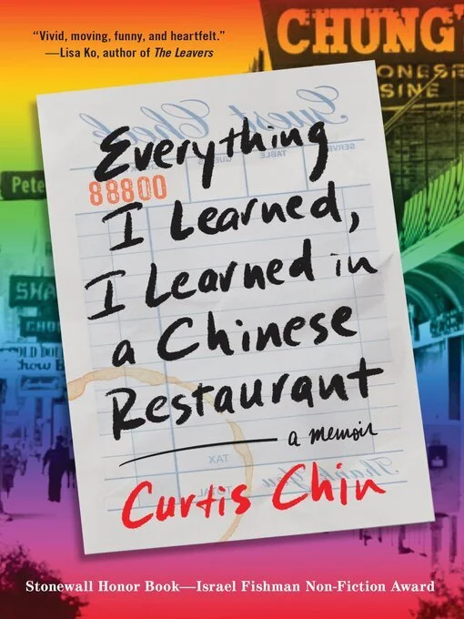 "Everything I Learned, I Learned in a Chinese Restaurant: a memoir" book cover