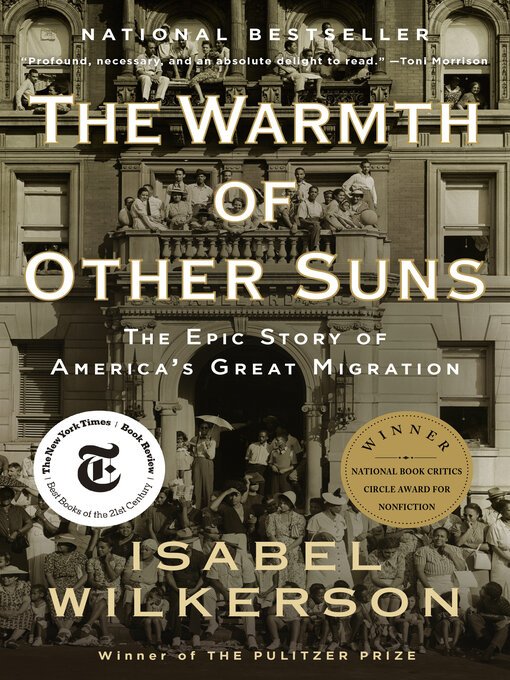 The Warmth of Other Suns: the Epic Story of America's Great Migration