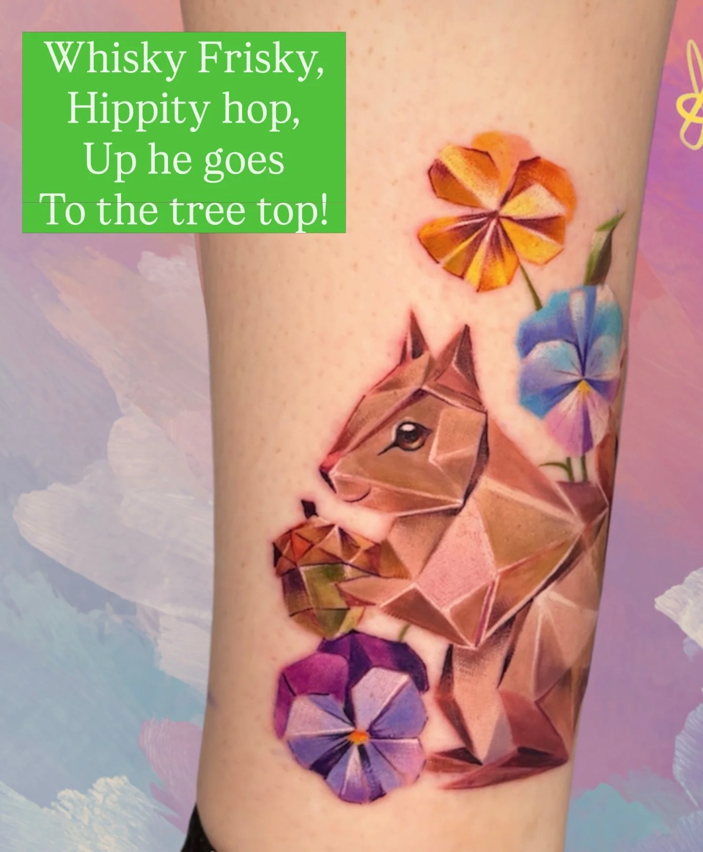 Here&rsquo;s an origami squirrel tattoo that just missed Easter posting. His fluffy tail is just around the ankle and out of sight here in this picture. He&rsquo;s got an origami acorn and is surrounded by origami flowers. 

Whisky Frisky,
Hippity ho