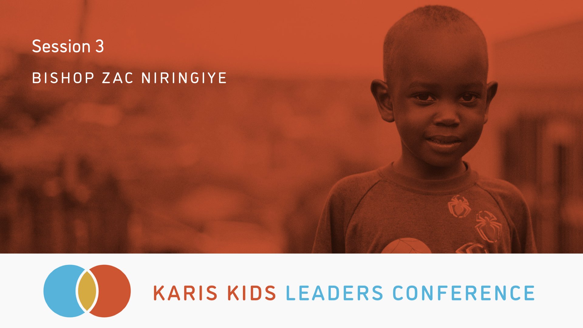 Session 3: Bishop Zac Niringiye
