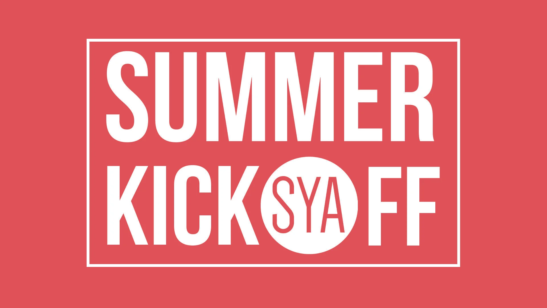 SYA Summer Kickoff 2019