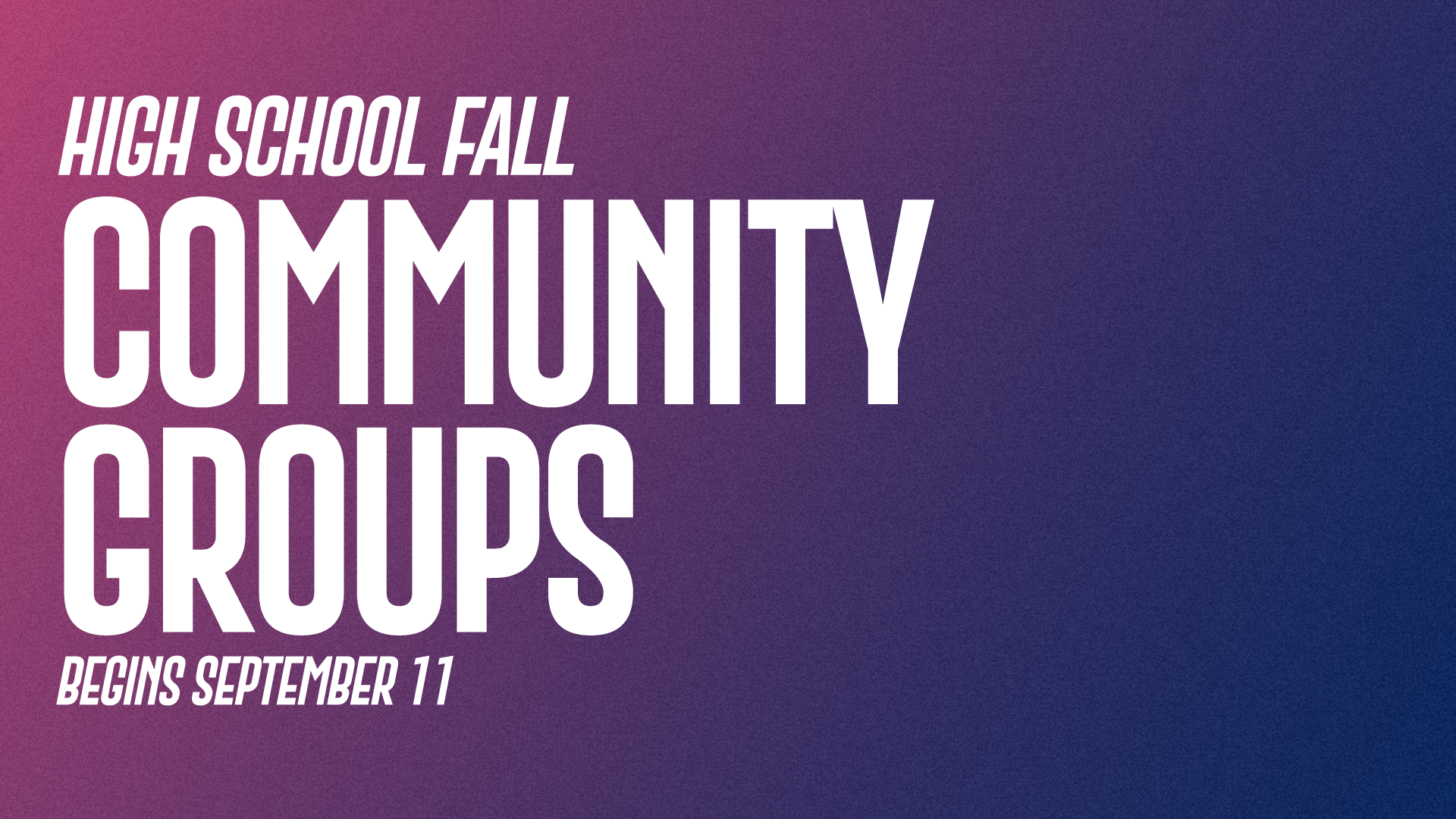 Student Ministry Community Groups