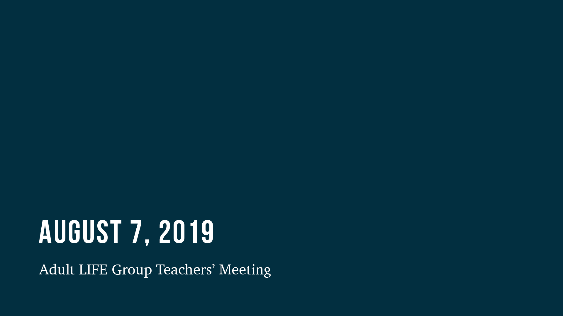Meeting Recap: August 7, 2019