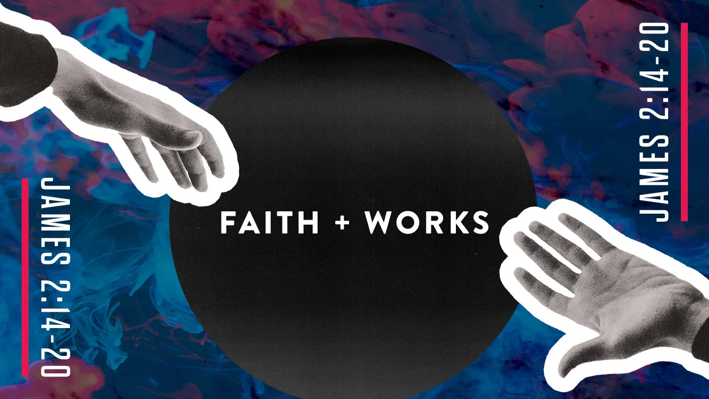 Faith and Works